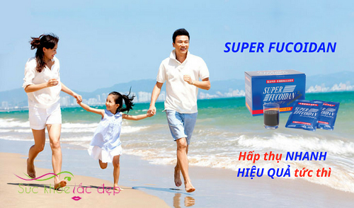 Sử dụng Super Fucoidan để chăm sóc sức khỏe cho gia đình bạn