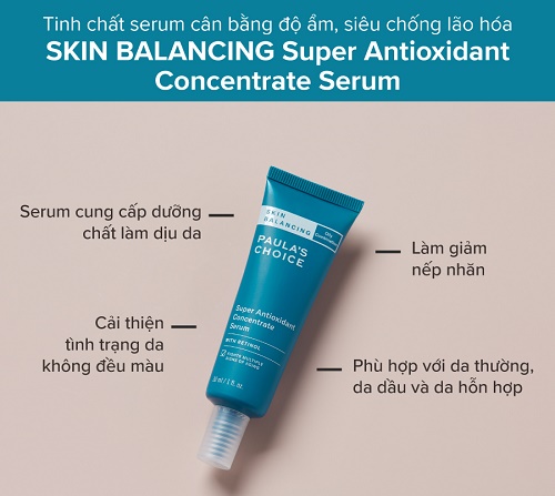 ưu điểm nổi bật của paula's choice skin balancing super antioxidant concentrate serum
