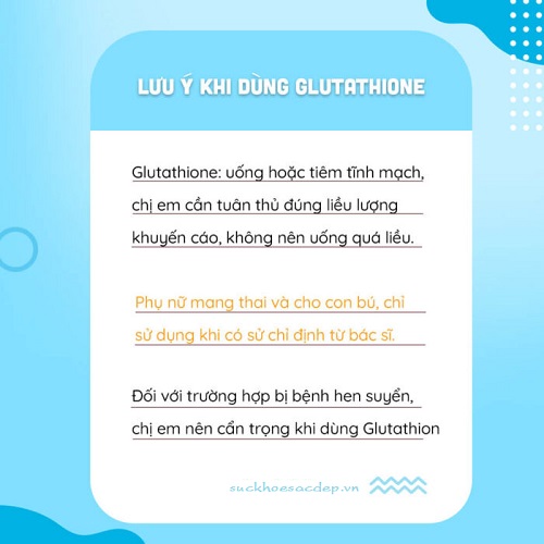 lưu ý khi sử dụng glutathione