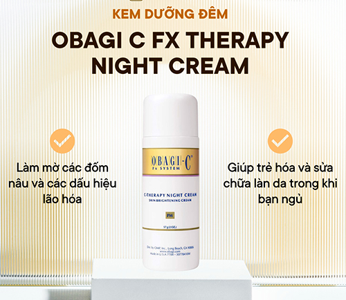  obagi c fx therapy night cream - bí quyết cho làn da khỏe đẹp tươi trẻ