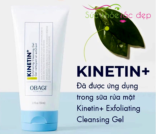 obagi clinical kinetin+ exfoliating cleansing gel ứng dụng công nghệ hiện đại