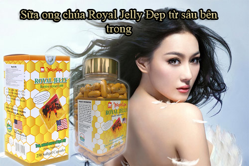 Sữa Ong Chúa Royal Jelly giúp phái đẹp tự tinh xinh lung linh 